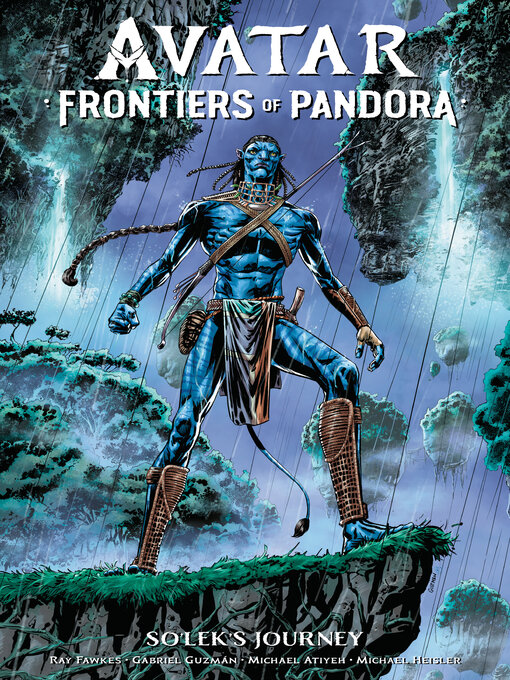 Title details for Avatar: Frontiers of Pandora (2024) by Ray Fawkes - Available